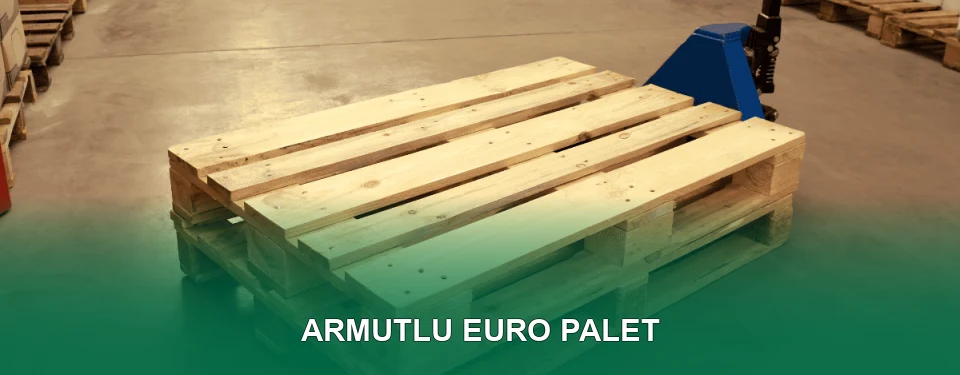 Armutlu Euro Palet Satışı