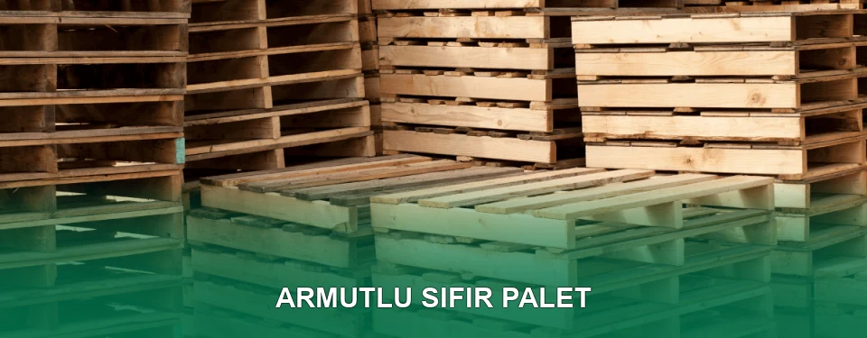 Armutlu Sıfır Palet Satışı